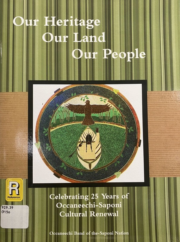 Our Heritage, Our Land, Our People: celebrating 25 years of Occaneechi-Saponi cultural renewal