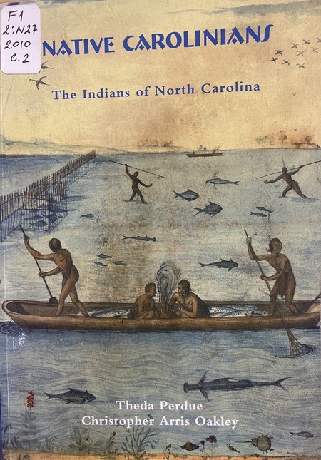 Native Carolinians: the Indians of North Carolina