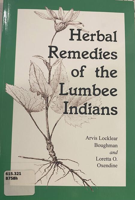 Herbal Remedies of the Lumbee Indians