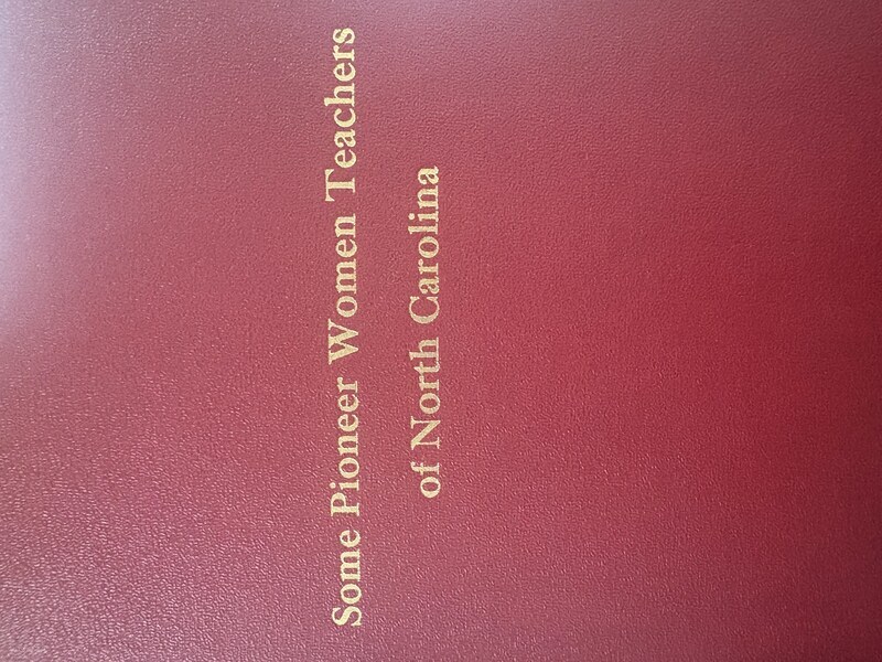 Some pioneer women teachers of North Carolina